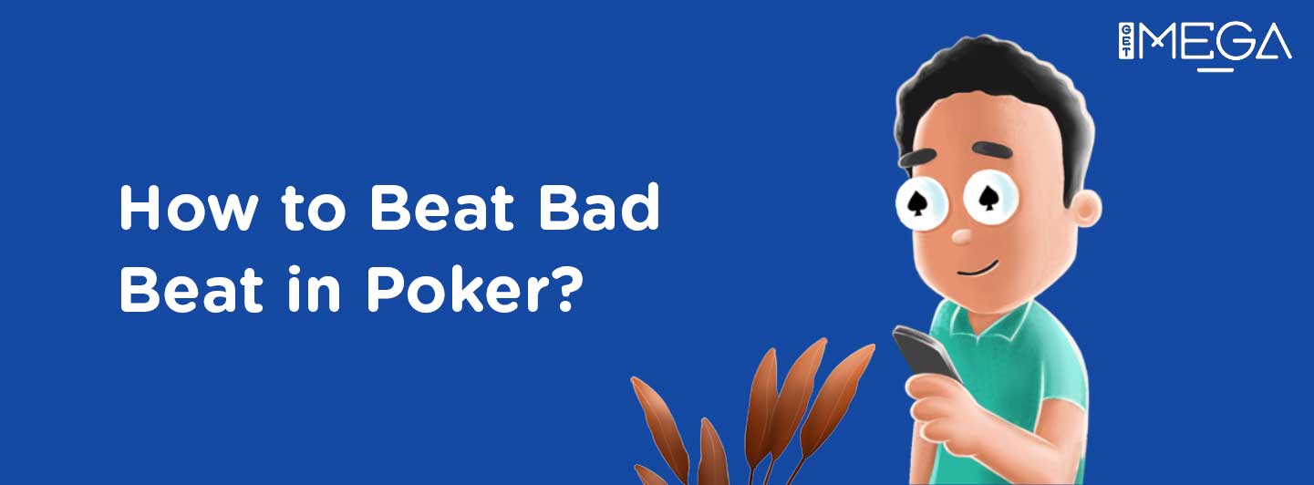 How to beat Bad Players?