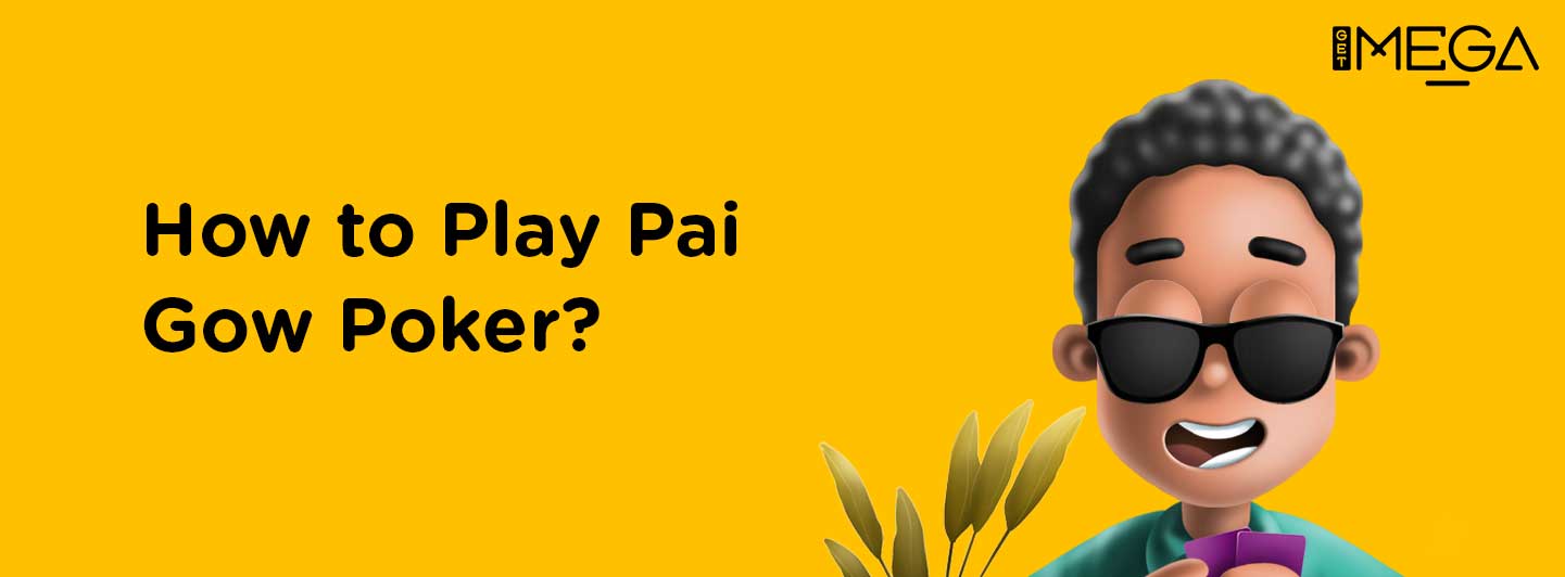 How to Play Pai Gow Poker?