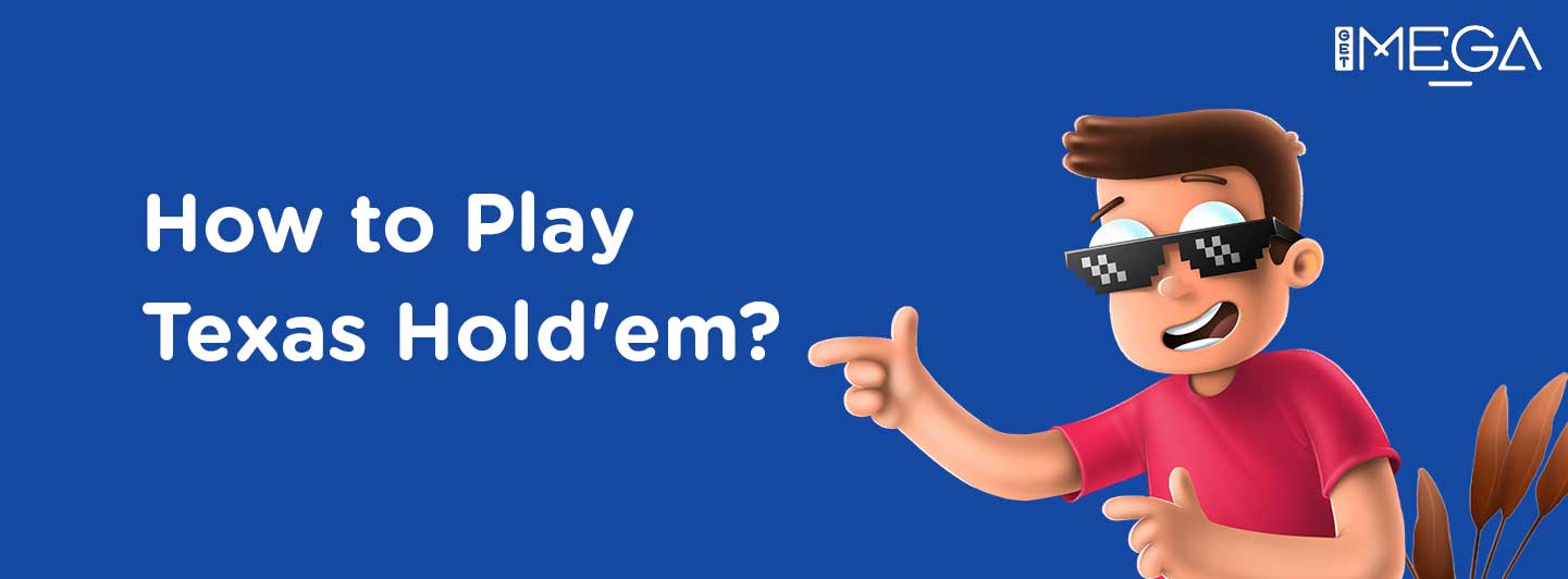 Learn how to play Texas Hold'em poker!
