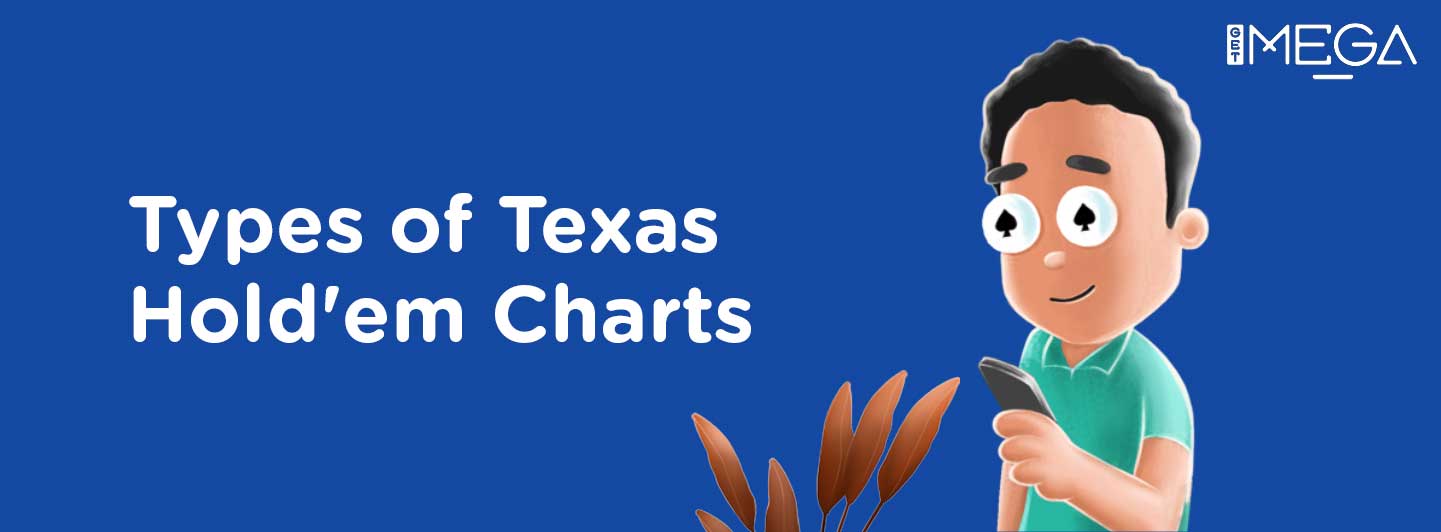 These Texas hold’em charts will help you win each time!