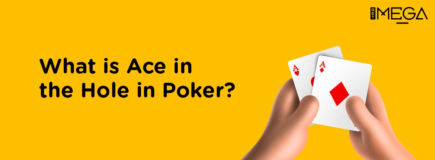 Ace In The Hole in Poker