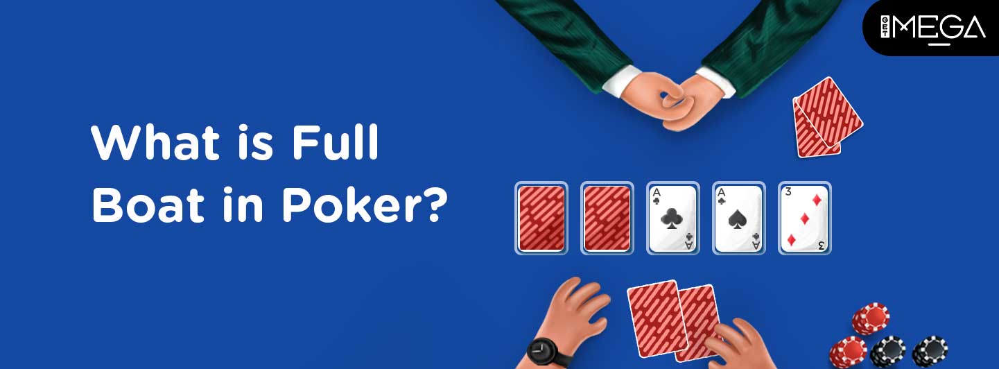 Full Boat in Poker