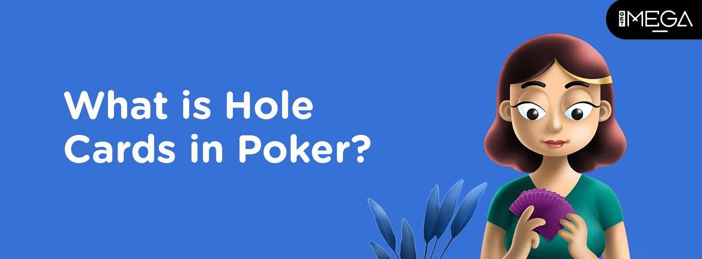 Hole Cards in Poker