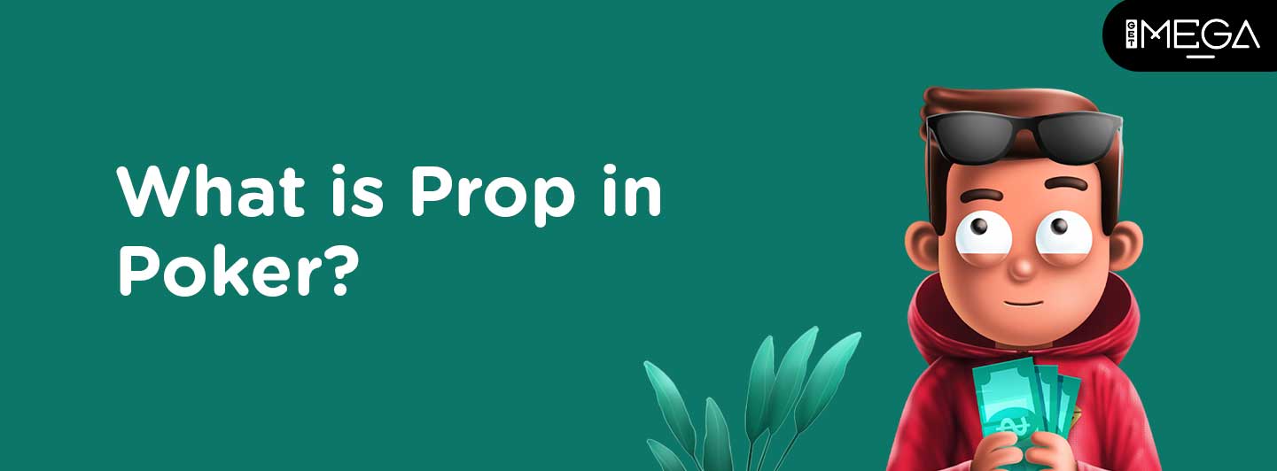 Prop Poker Player