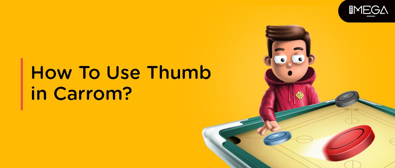 How To Use Thumb To Hit A Coin In Carrom
