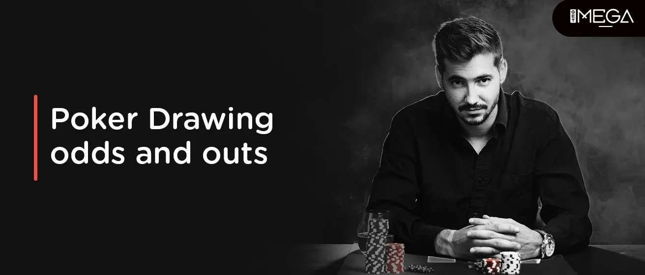 Poker Drawing Odds And Outs