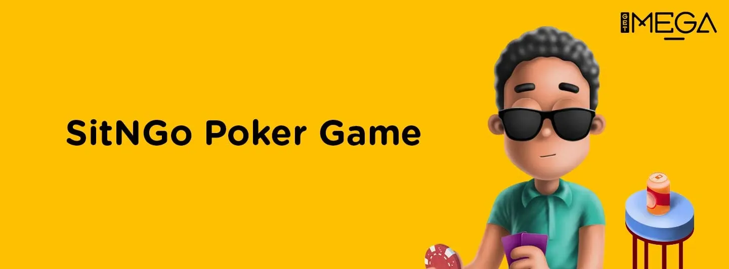 How to play SitNGo Poker