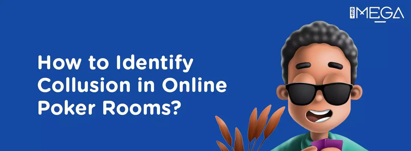 How to Identify Collusion in Online Poker Rooms?