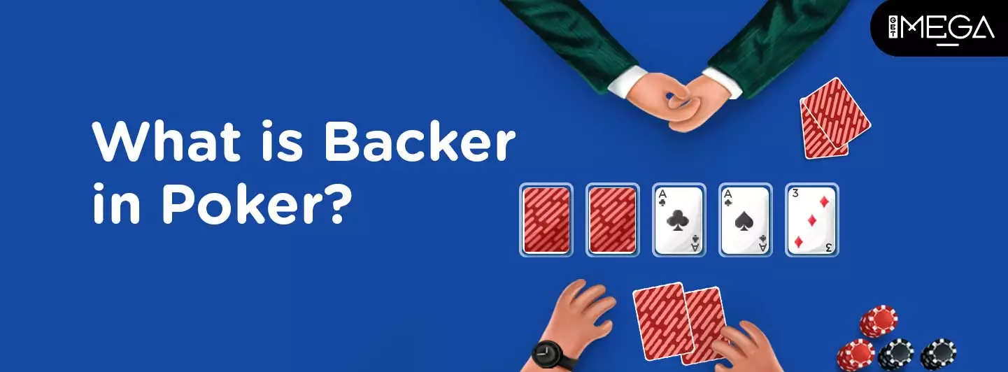 Backer in Poker