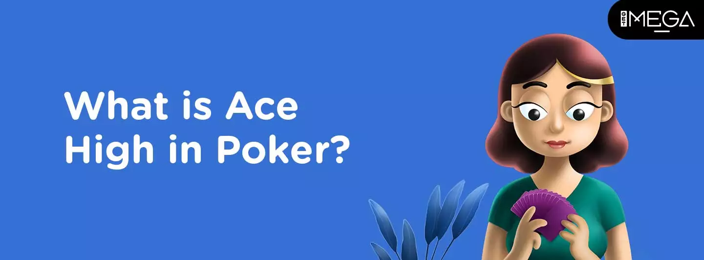 Ace High in Poker