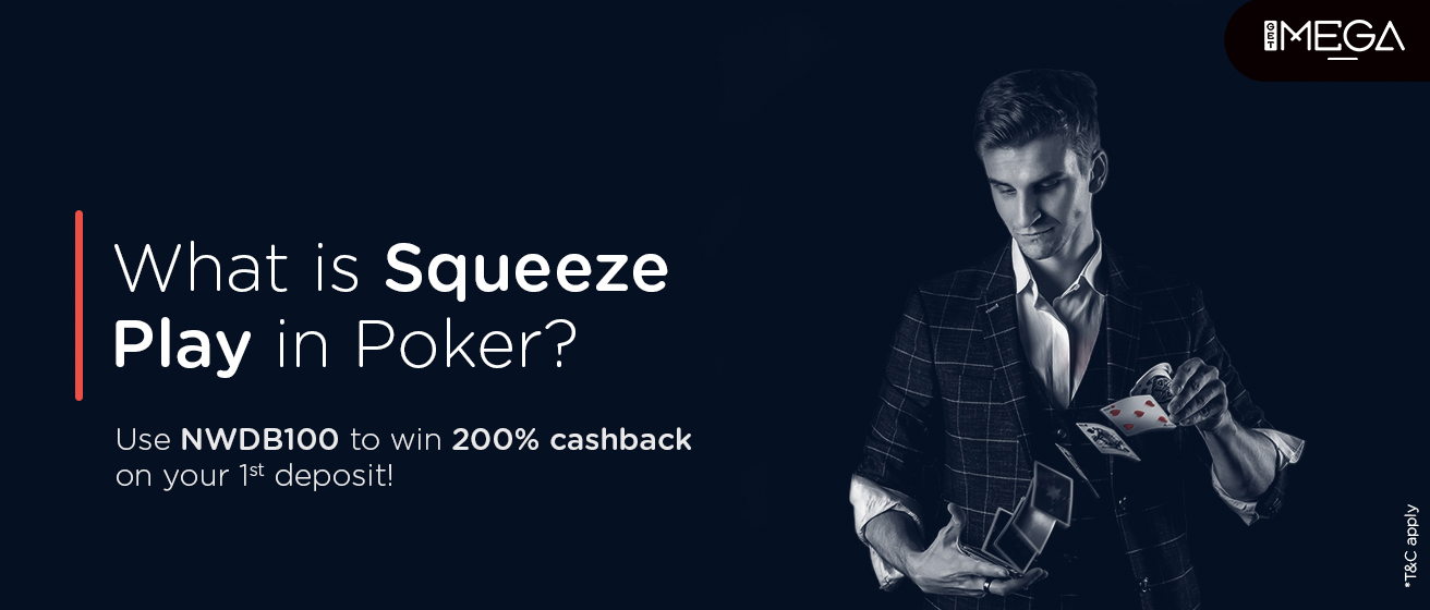 Squeeze Play In Poker: Meaning, How To Play, Hands To Use, & Strategy