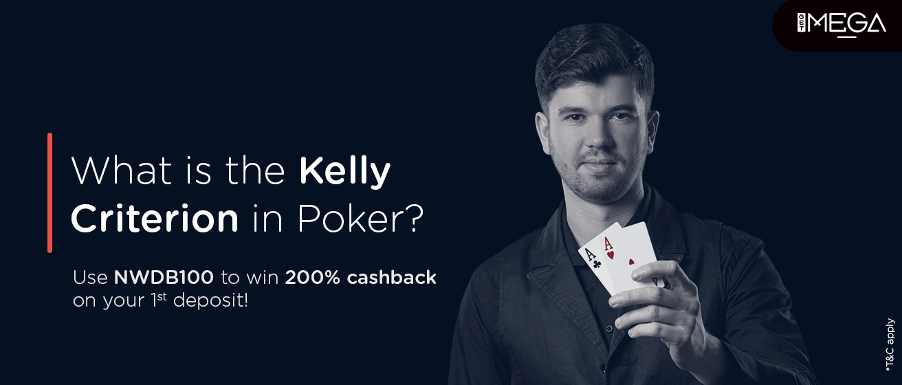 What is the Kelly Criterion in Poker?