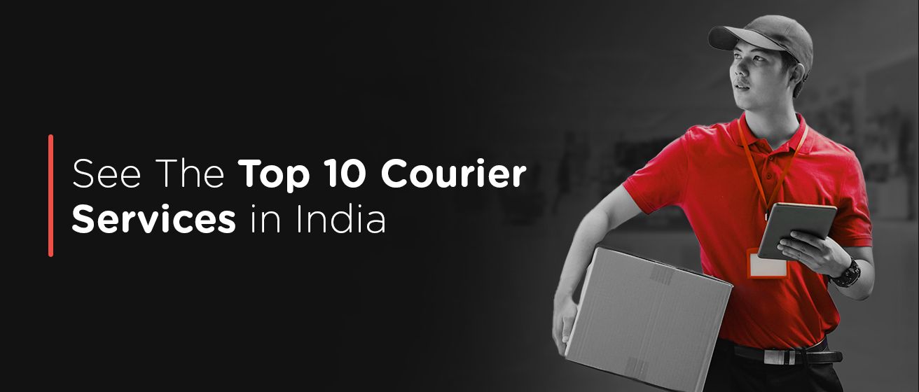 Top 10 Best Courier Services Companies in India