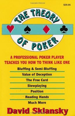 Theory of Poker by David Sklansky